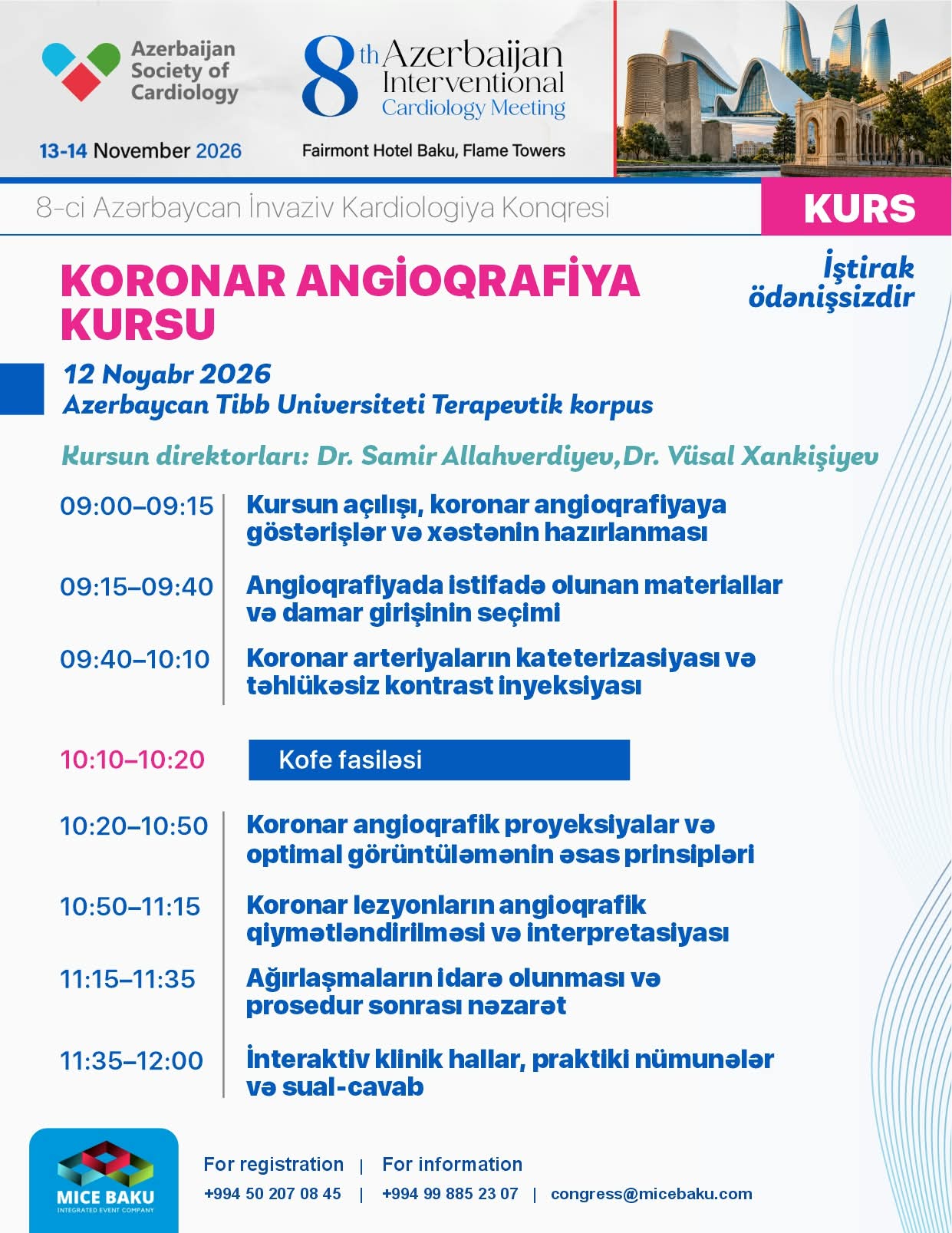 Azərbaycan Kardiologiya Cəmiyyəti İctimai Birliyi tərəfindən invaziv tədris kursu təşkil olunur
